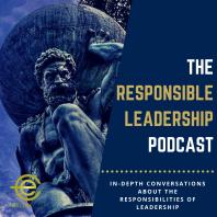 The Responsible Leadership Podcast