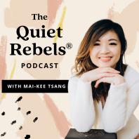 The Quiet Rebels® Podcast