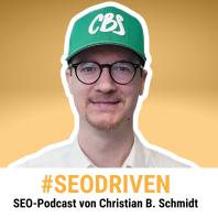 #SEODRIVEN — SEO-Podcast von Christian B. Schmidt