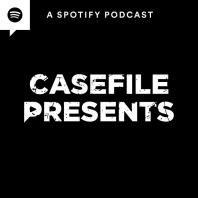 Casefile Presents: Spotify Series