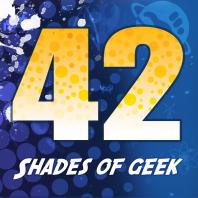 42 Shades of Geek