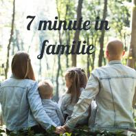 7 minute in familie