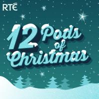 12 Pods of Christmas - RTÉ