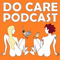 Do Care Podcast