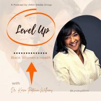 Level Up with Dr. Karen Patricia Williams 