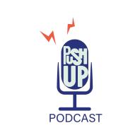 PushUp Podcast