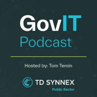 GovIT, a TD SYNNEX Public Sector Podcast