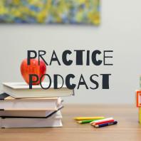 Practice Podcast