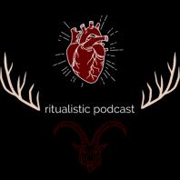Ritualistic Podcast