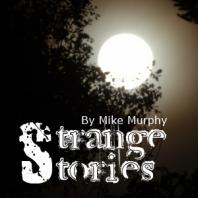 Misfits Audio Presents: Strange Stories