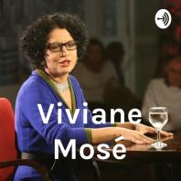Podcast: Viviane Mosé