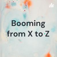 Booming from X to Z