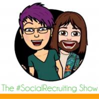The #SocialRecruiting Show