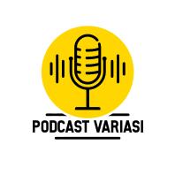 Podcast Variasi