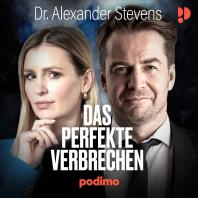 Dr. Alexander Stevens – Das perfekte Verbrechen