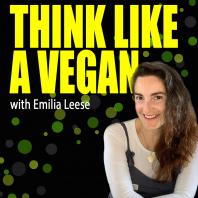 Think Like a Vegan - The Podcast