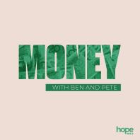 Money with Ben and Pete