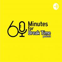 60 Minutes For Break Time