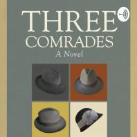 « Three comrades »