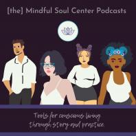 [the] Mindful Soul Center