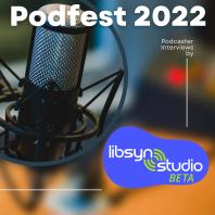 Podfest 2022 Libsyn Studio Podcast