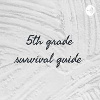 5th grade survival guide 