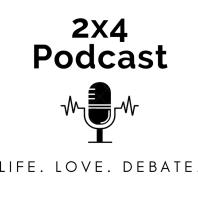 2x4 Podcast