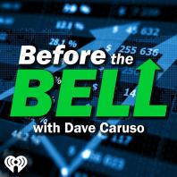 Before The Bell With Dave Caruso