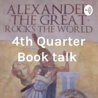 4th Quarter Book talk 