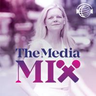 The Media Mix with Claire Atkinson