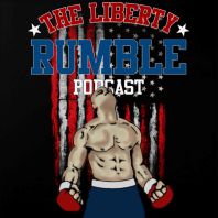 The Liberty Rumble Podcast