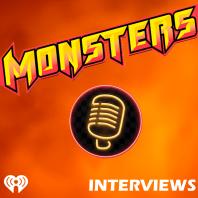 Monsters Interviews