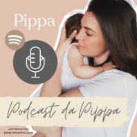 Podcast da Pippa