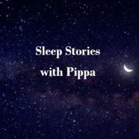 Sleep Stories with Pippa
