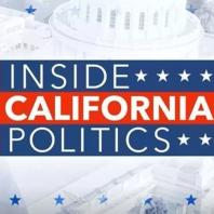 Inside California Politics