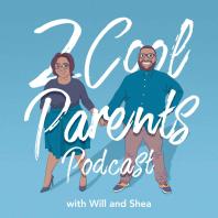 2 Cool Parents Podcast