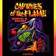 Captives of the Flame by  Samuel R. Delany (1942 - )