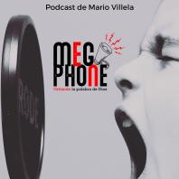 MegaPhone Podcast