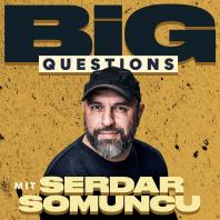 Big Questions mit Serdar Somuncu | Ein Podimo Podcast