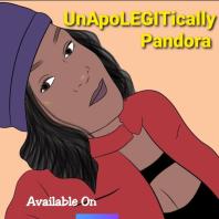 UnApoLEGITically Pandora
