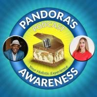 Pandora's Awareness Podcast