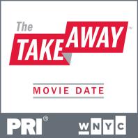 The Takeaway: Movie Date