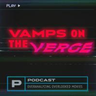 Vamps on the Verge