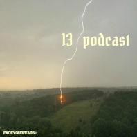 13 Podcast