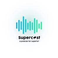 Supercast