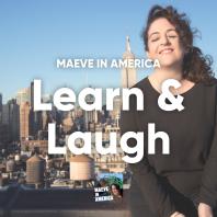 Maeve Higgins's Learn & Laugh