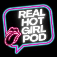 Real Hot Girl Pod