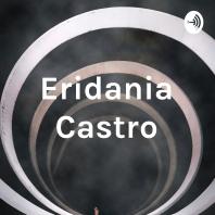 Eridania Castro