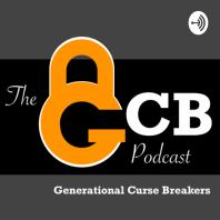 Generational Curse Breakers Podcast