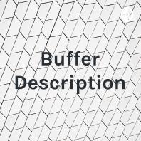 Buffer Description